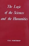 Northrop, F.S.: Logic of the Science and the Humanities