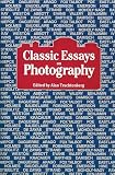 Trachtenberg, Alan: Classic Essays on Photography Trachtenberg, Alan: Classic Essays on Photography