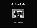 Borges, Jorge Luis: The Secret Books Borges, Jorge Luis: The Secret Books