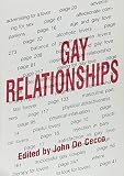 De Cecco, John P.: Gay Relationships De Cecco, John P.: Gay Relationships