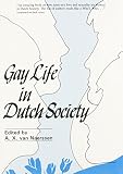 Van Naerssen, A. X.: Gay Life in Dutch Society Van Naerssen, A. X.: Gay Life in Dutch Society