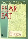 Overcoming Fear of Fat (091839371X) by Rothblum, Esther D. Rothblum, Esther D.: Overcoming Fear of Fat