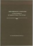 Metz, John: The Fables of LA Fontaine: A Critical Edition of the Eighteenth-Century Vocal Settings