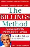 Westmore, Ann: The Billings Method: Controlling Fertility Without Drugs or Devices Westmore, Ann: The Billings Method: Controlling Fertility Without Drugs or Devices