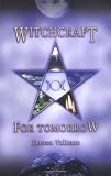 Valiente, Doreen: Witchcraft for Tomorrow