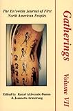Armstrong, Jeannette: Gatherings: The En'Owkin Journal of First North American Peoples