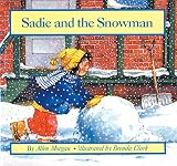 Morgan, Allen: Sadie and the Snowman Morgan, Allen: Sadie and the Snowman