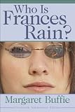 Buffe, Margaret: Who Is Francis Rain?