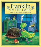 Bourgeois, Paulette: Franklin in the Dark