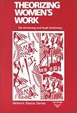 Armstrong, Pat: Theorizing Women's Work