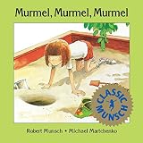 Munsch, Robert: Murmel Murmel Murmel Munsch, Robert: Murmel Murmel Murmel