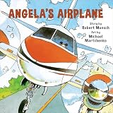 Martchenko, Michael: Angela's Airplane Martchenko, Michael: Angela's Airplane