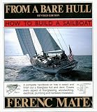 Mate, Ferenc: From a Bare Hull: How to Build a Sailboat Mate, Ferenc: From a Bare Hull: How to Build a Sailboat