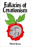 Young, W.: Fallacies of Creationism