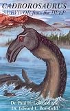 Bousfield, Ed: Cadborosaurus: Survivor from the Deep