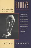 Persky, Stan: Buddy's: Meditations on Desire