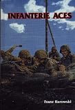 Kurowski, Franz: Infanterie Aces