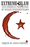 Parfrey, Adam: Extreme Islam: Anti-American Propaganda of Muslim Fundamentalism