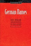 Bahlow, Hans: Dictionary of German Names Bahlow, Hans: Dictionary of German Names