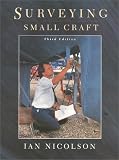 Nicolson, Ian: Surveying Small Craft Nicolson, Ian: Surveying Small Craft