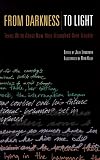 Landsman, Julie: From Darkness to Light Landsman, Julie: From Darkness to Light