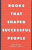 Kelly, Kevin H.: Books That Shaped Successful People Kelly, Kevin H.: Books That Shaped Successful People