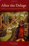 Carlsson, Chris: After the Deluge: A Novel of Post-economic San Francisco