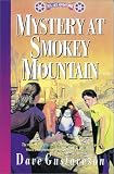 Gustaveson, Dave: Mystery at Smokey Mountain