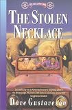 Gustaveson, Dave: The Stolen Necklace Gustaveson, Dave: The Stolen Necklace