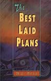 Ross, M. E.: Best Laid Plans Ross, M. E.: Best Laid Plans