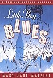 Maffini, Mary Jane: Little Boy Blues Maffini, Mary Jane: Little Boy Blues