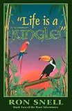 Snell, Ron: Life Is a Jungle Snell, Ron: Life Is a Jungle