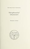 Theophrastus Characters (0929524691) by Theophrastus Theophrastus: Theophrastus Characters