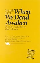 When We Dead Awaken by Henrik Ibsen