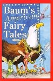 Baum, L. Frank: American Fairy Tales Baum, L. Frank: American Fairy Tales
