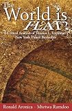 Aronica, Ronald: The World Is Flat?: A Critical Analysis of New York Times Bestseller by Thomas Friedman Aronica, Ronald: The World Is Flat?: A Critical Analysis of New York Times Bestseller by Thomas Friedman