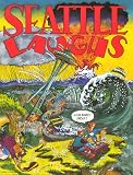 Flenniken, Shary: Seattle Laughs: Comic Stories About Seattle