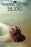 Voyage to the Island (0930323629) by Nieminen, Raija Nieminen, Raija: Voyage to the Island
