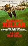 Millar, Margaret: An Air That Kills Millar, Margaret: An Air That Kills