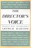 Bartow, Arthur: The Director's Voice: Twenty-One Interviews Bartow, Arthur: The Director's Voice: Twenty-One Interviews