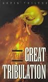 Chilton, David: The Great Tribulation Chilton, David: The Great Tribulation