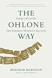 Margolin, Malcolm: Ohlone Way Margolin, Malcolm: Ohlone Way
