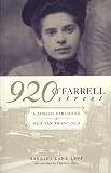Levy, Harriet Lane: 920 O'Farrell Street: A Jewish Girlhood in Old San Francisco