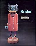 Babcock, Barbara A.: Katsina: Commodified and Appropriated Images of Hopi Supernaturals