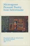 Gullette, David: Nicaraguan Peasant Poetry from Solentiname