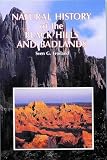 Froiland, Sven G.: Natural History of the Black Hills and Badlands Froiland, Sven G.: Natural History of the Black Hills and Badlands