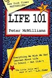 Life 101 (0931580641) by McWilliams, Peter McWilliams, Peter: Life 101