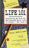 Life 101: Everything We Wish We Had Learned About Life in School--But Didn't (0931580781) by McWilliams, John Roger McWilliams, John Roger: Life 101: Everything We Wish We Had Learned About Life in School--But Didn't