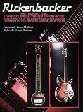 Smith, Richard R.: Rickenbacker: The History of the Rickenbacker Guitar