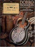 Toth, Stephen: Dobro Techniques: For Bluegrass & Country Music